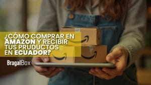 Como comprar en Amazon desde Ecuador